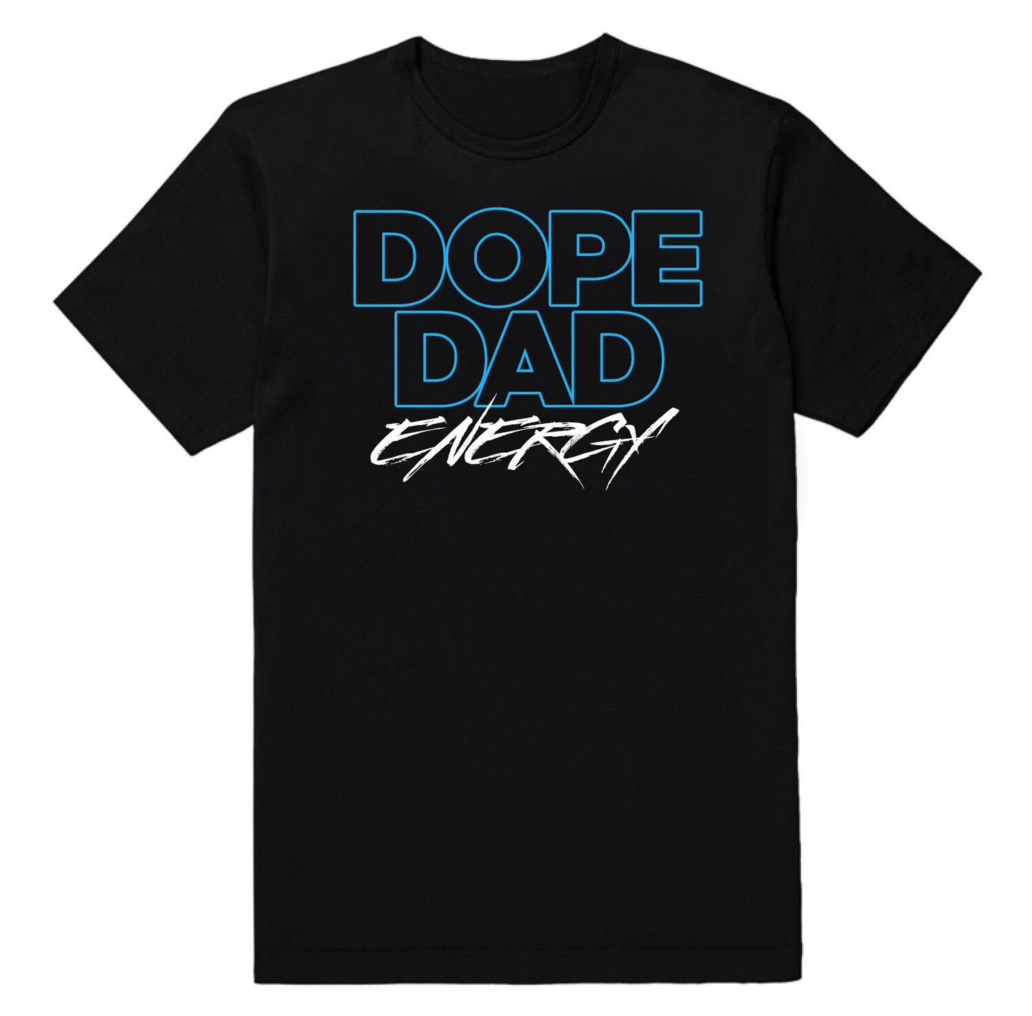 Dope Dad Energy