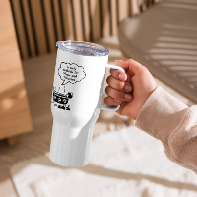 Travel mug with a handle. I&#39;m only available for magic and miracles. This print is available for many other products.
