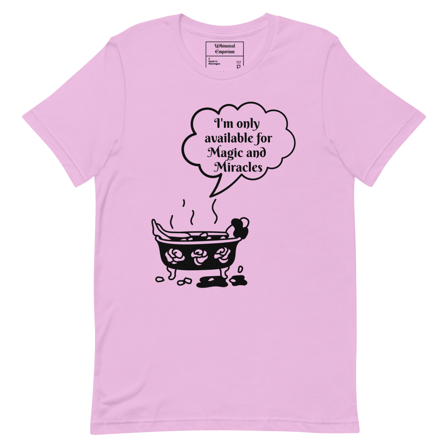 Unisex I&#39;m only available for magic and miracles t-shirt. This print is available on many other products.