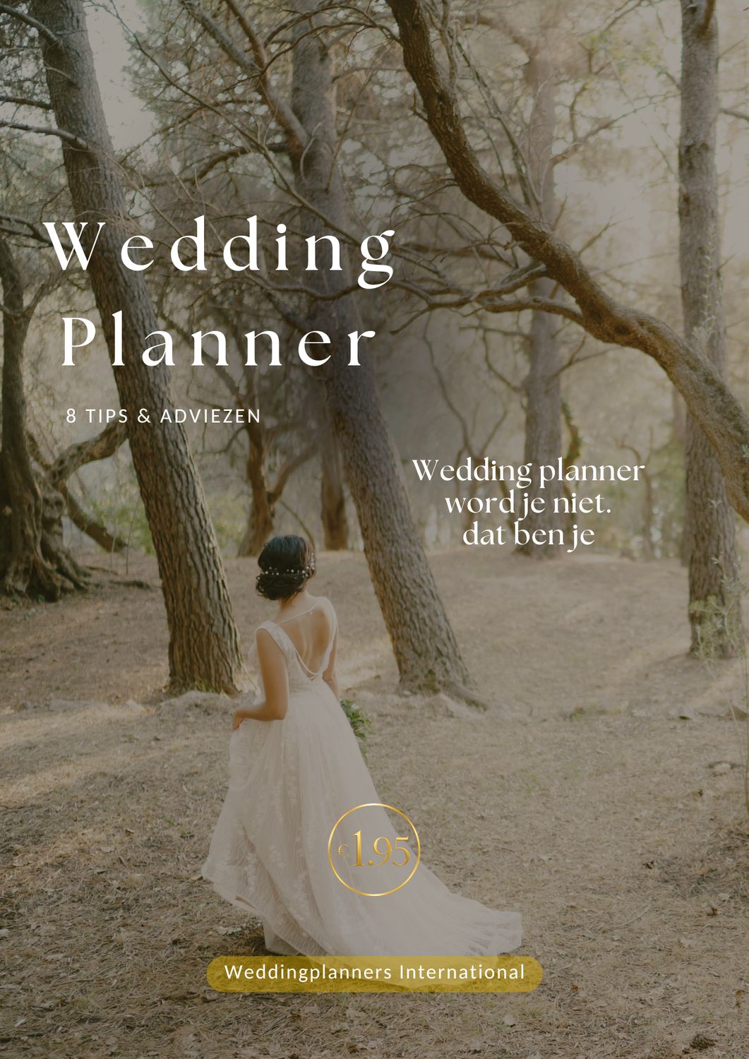 WEDDING PLANNER WORD JE NIET. DAT BEN JE.