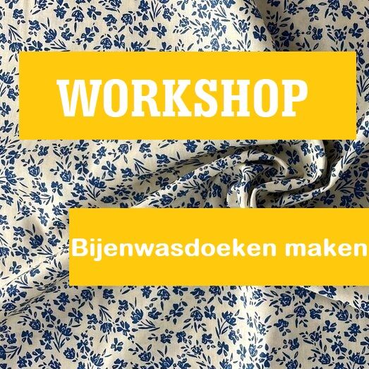 Deelname 1p Workshop Bijenwasdoeken 17 januari 2026