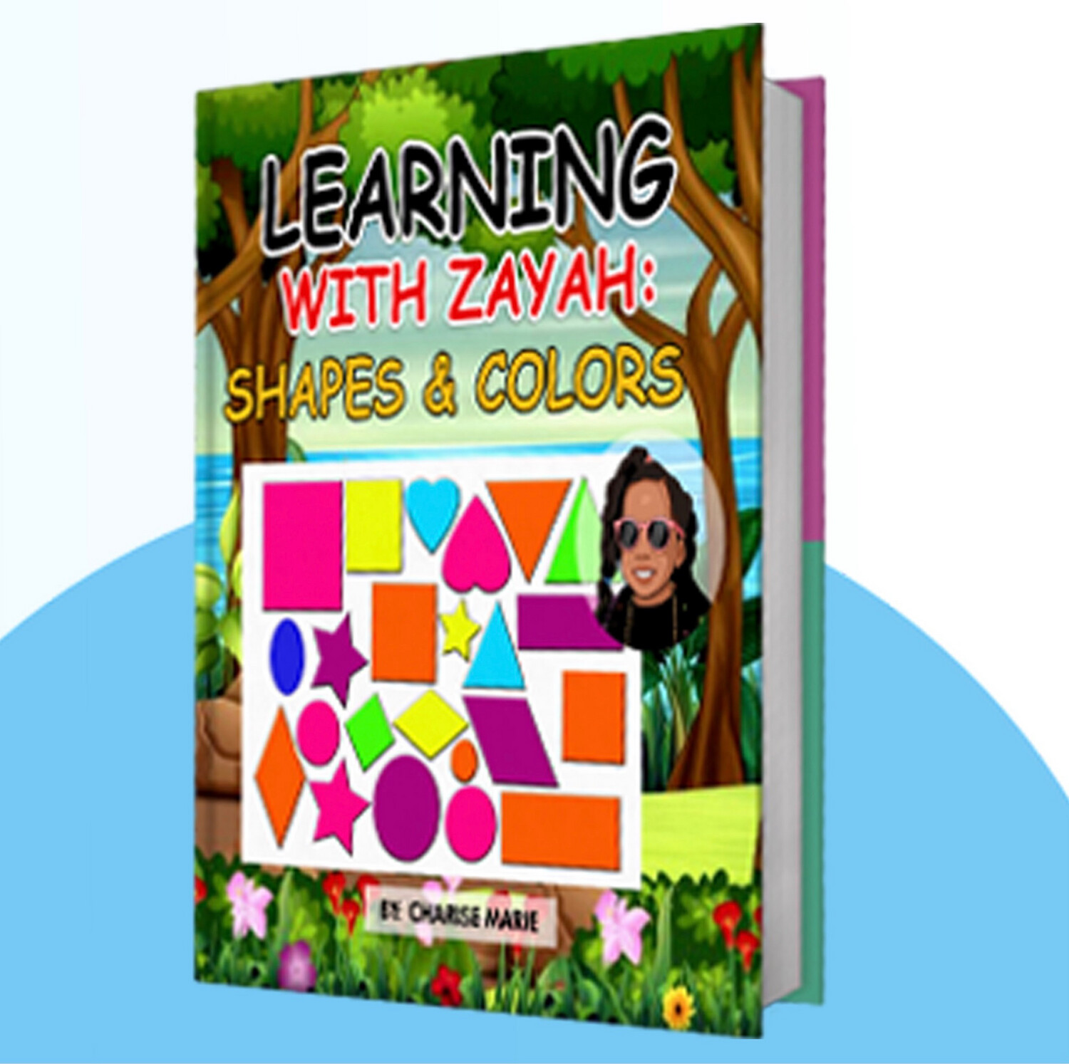 Learning With Zayah: Shapes & Colors