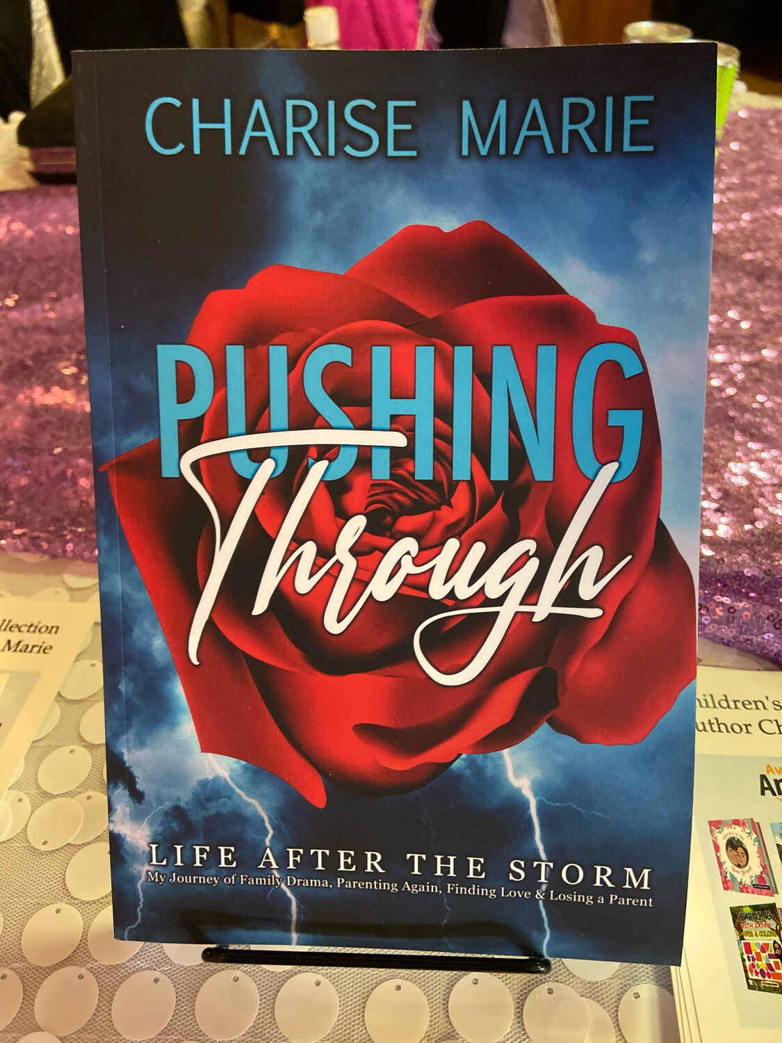 Pushing Through: Life After The Storm