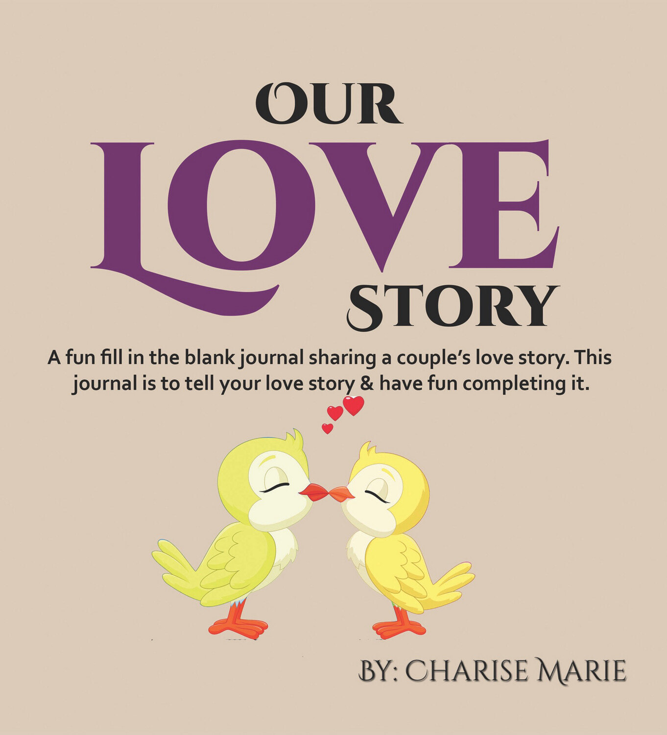 Our Love Story Journal