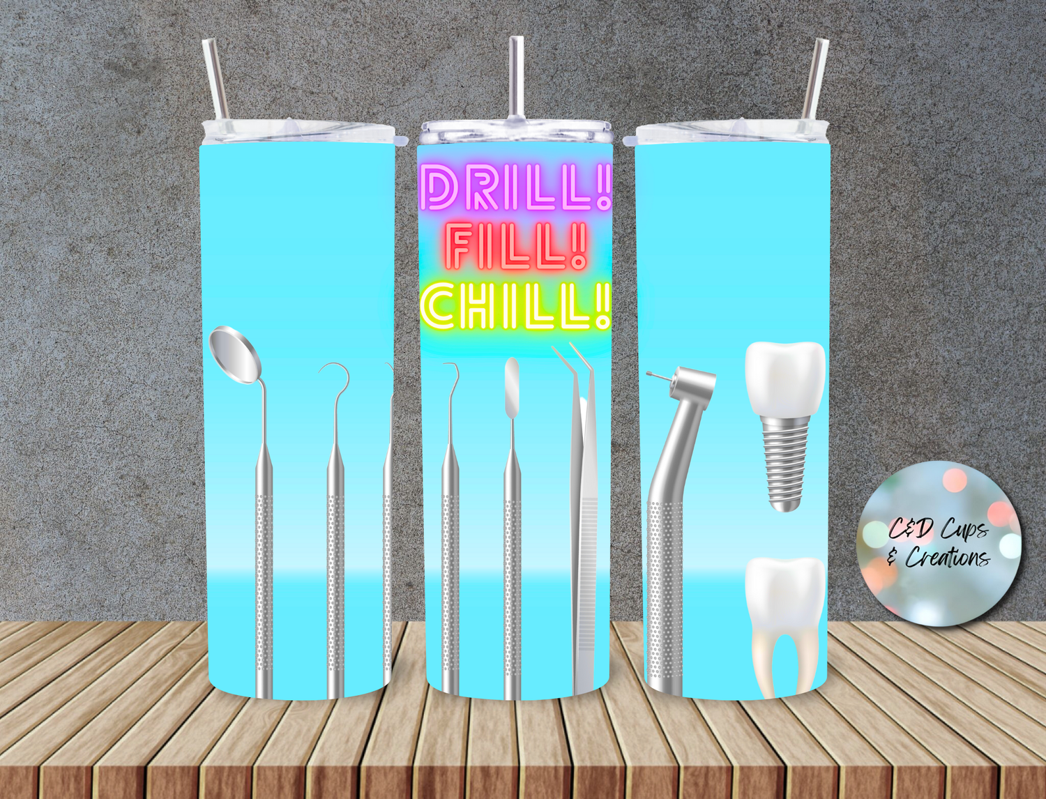 Drill Fill Chill Dental