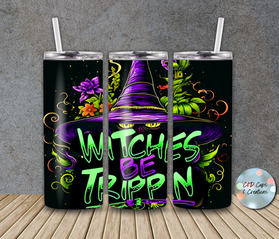 Witches Be Trippin Halloween