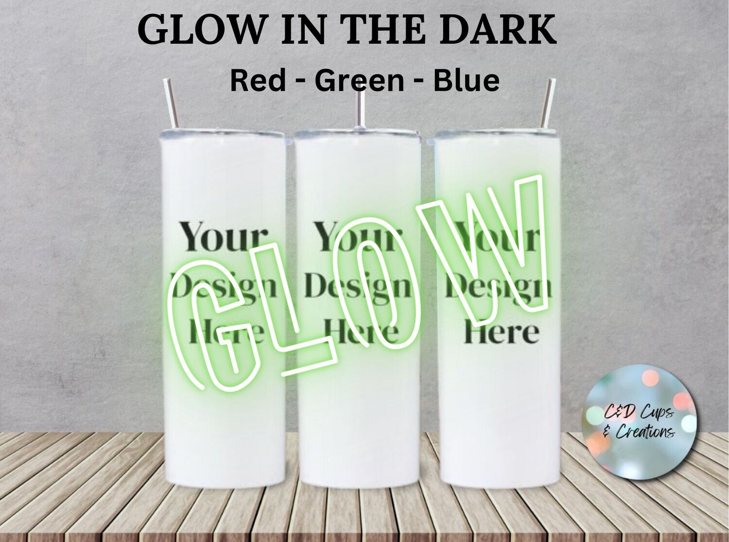 Custom Tumbler - Glow in the Dark
