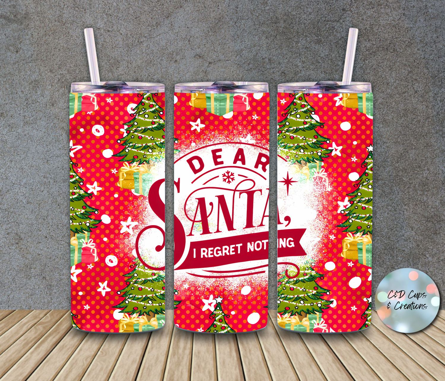 Dear Santa I Regret Nothing