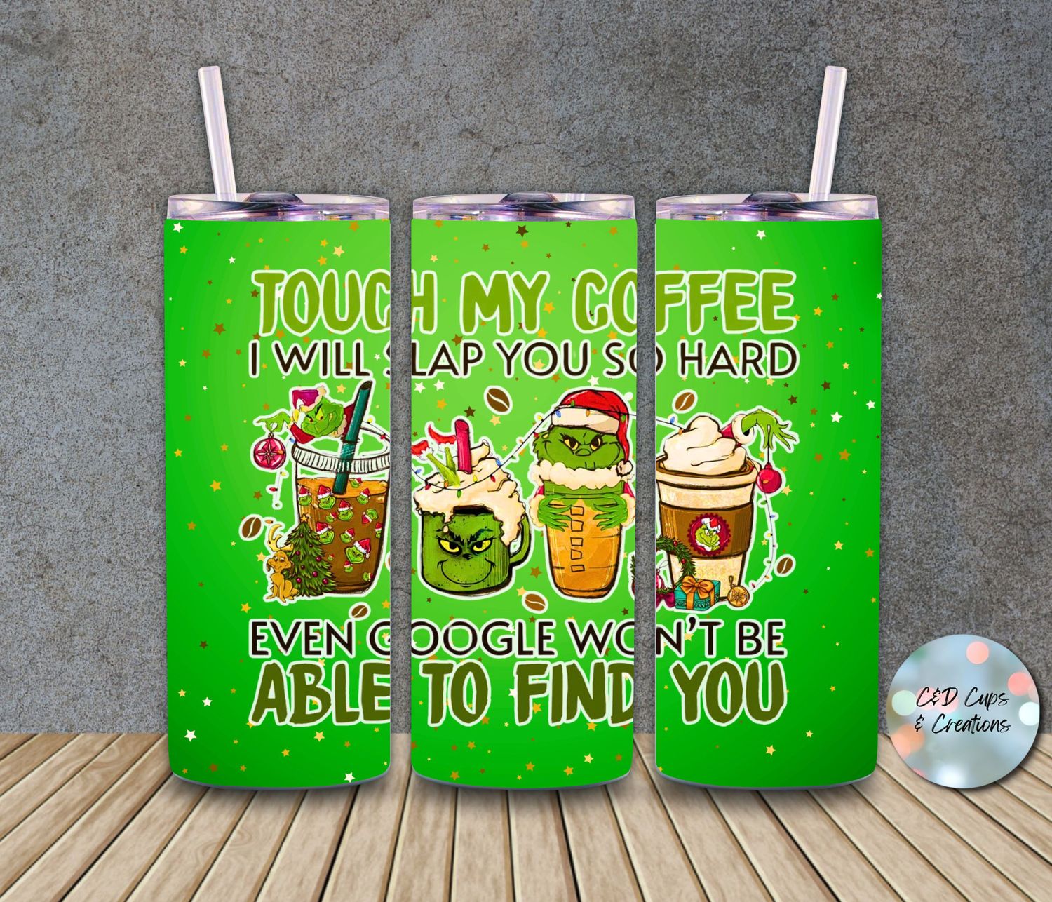 Touch My Coffee Grinch