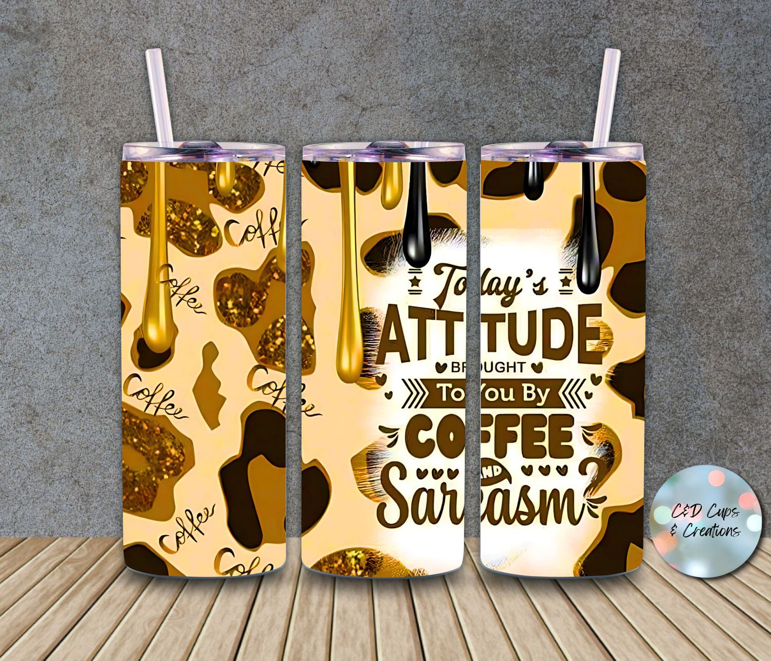 Today&#39;s Attitude Coffee Sarcasm