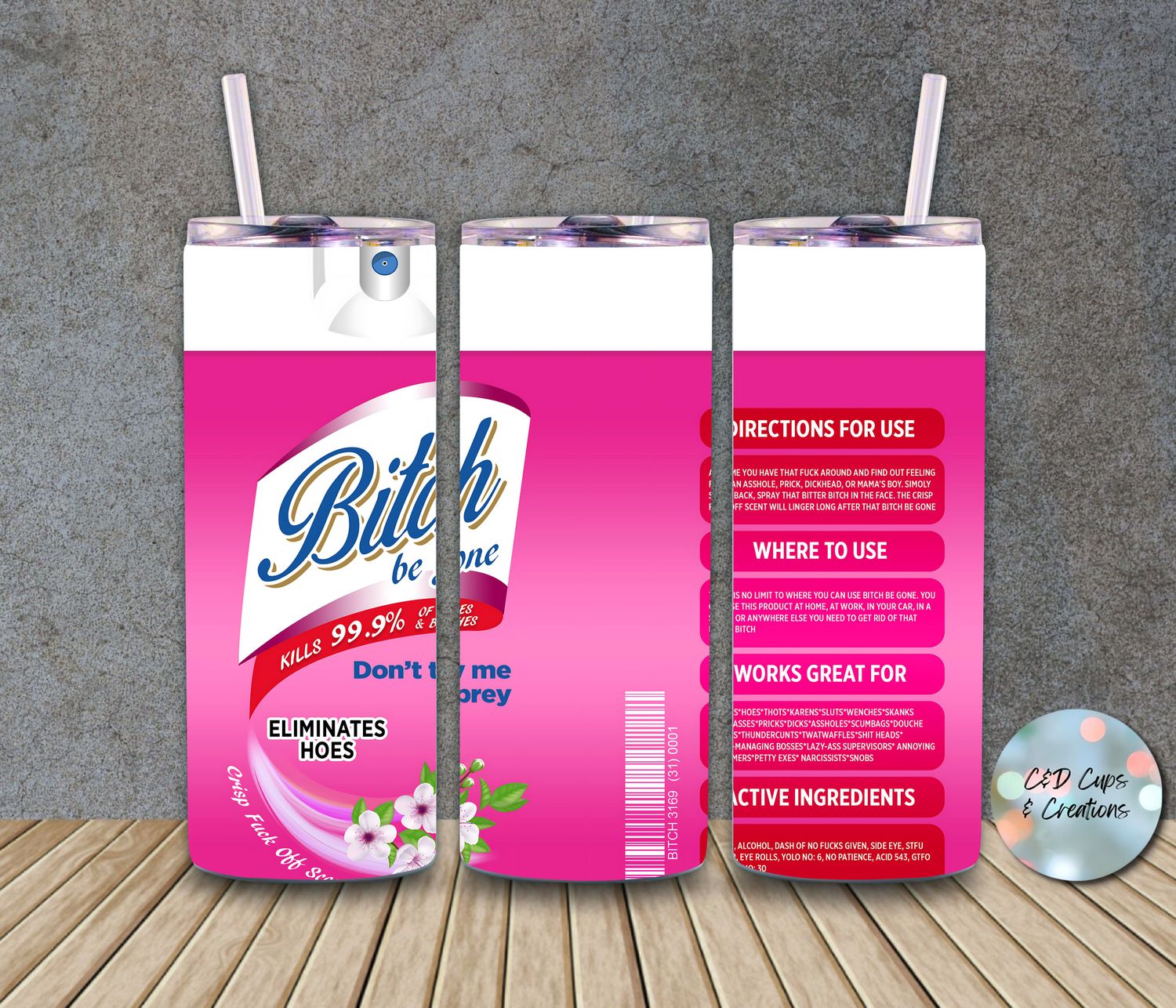 Bitch Be Gone Pink