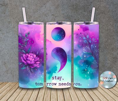 Stay Tomorrow Needs You