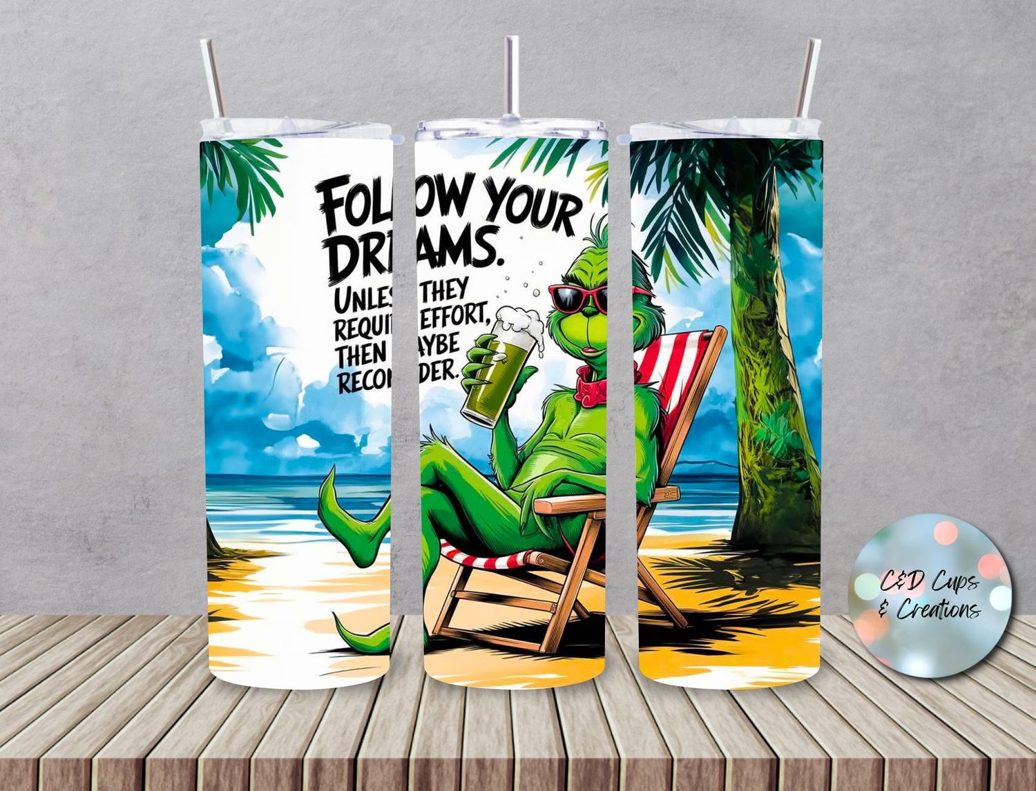 Grinch Follow Your Dreams