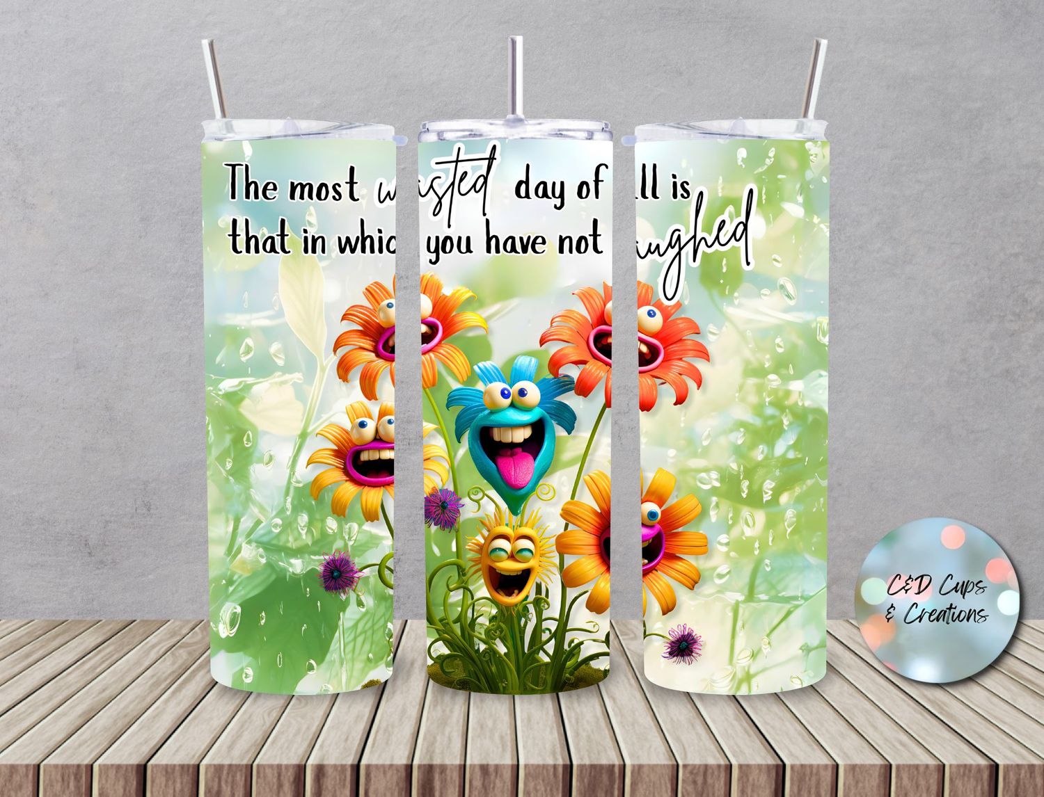 Wasted Day If Have Not Laughed