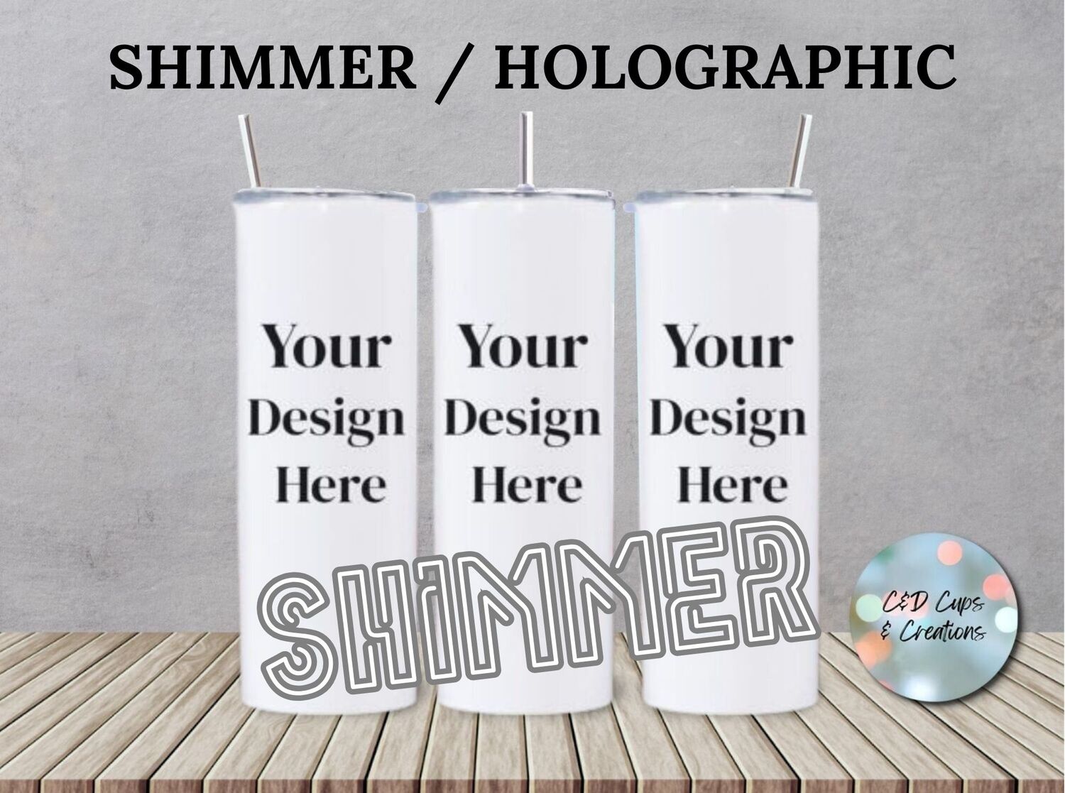 Custom Tumbler - Shimmer/Holographic