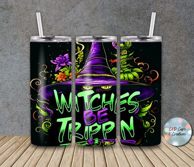 Witches Be Trippin Halloween