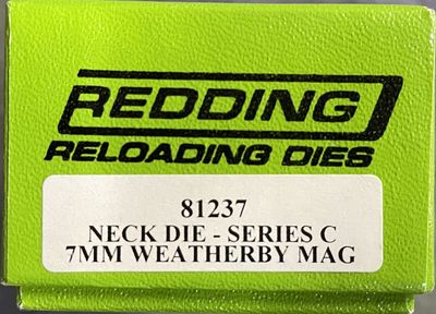 Redding 7mm Weatherby Neck Size Die ONLY