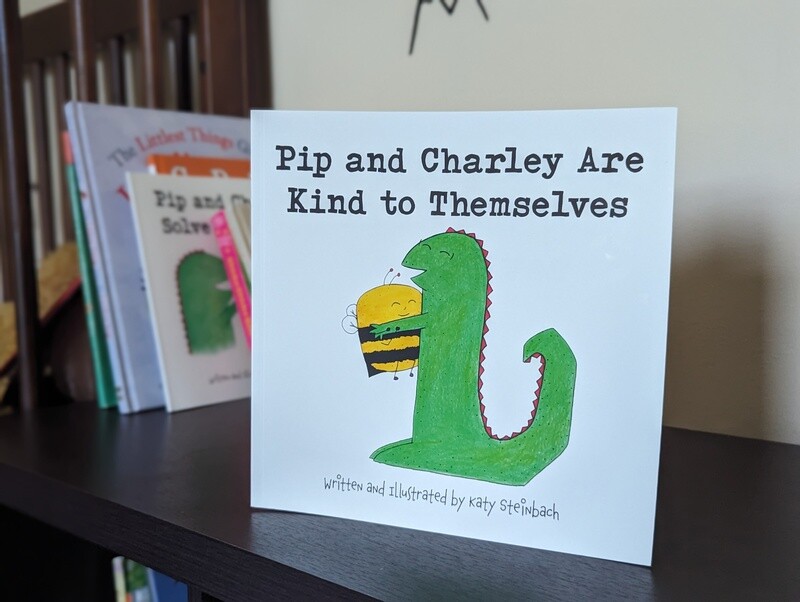 Pip and Charley Are Kind to Themselves