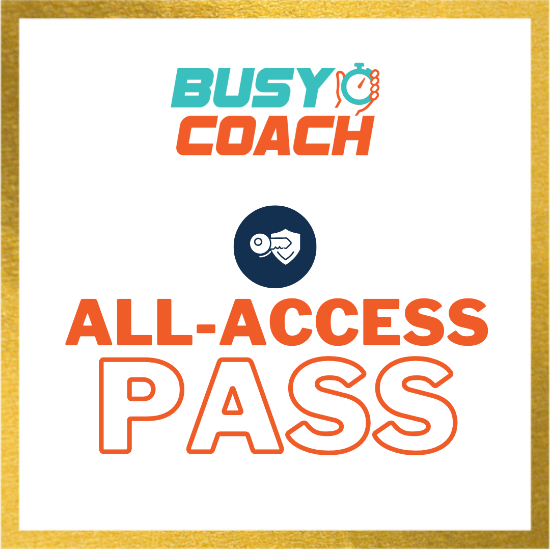 Busy Coach Consulting 6 month All-Access Pack!
