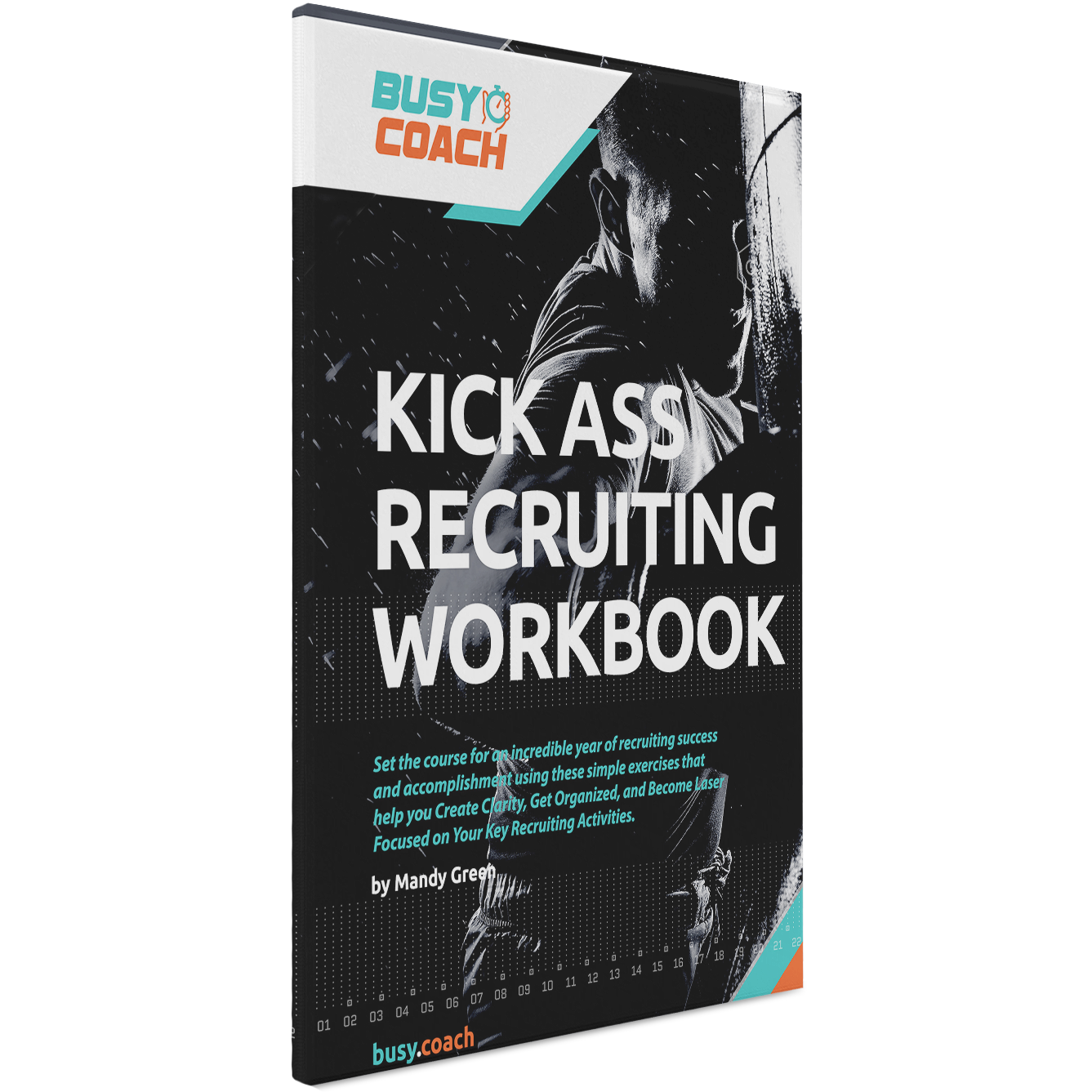 Kick-Ass Recruiting Workbook