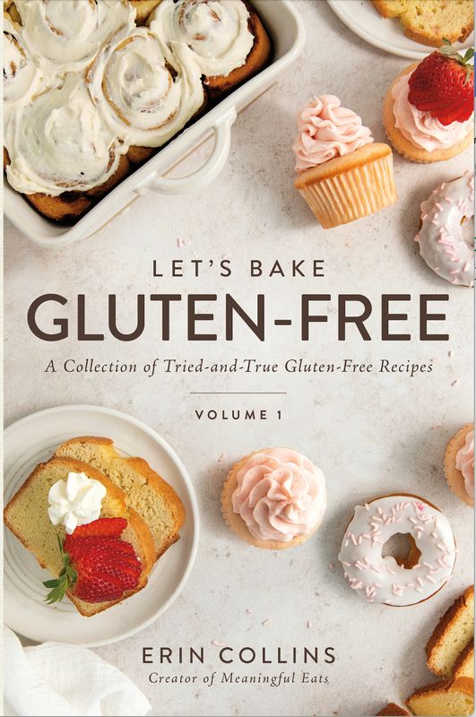 Let's Bake Gluten-Free! (Gluten-Free Cookbook!)