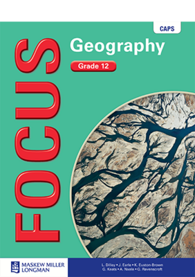 Focus Geography Grade 12 Learner&#39;s Book