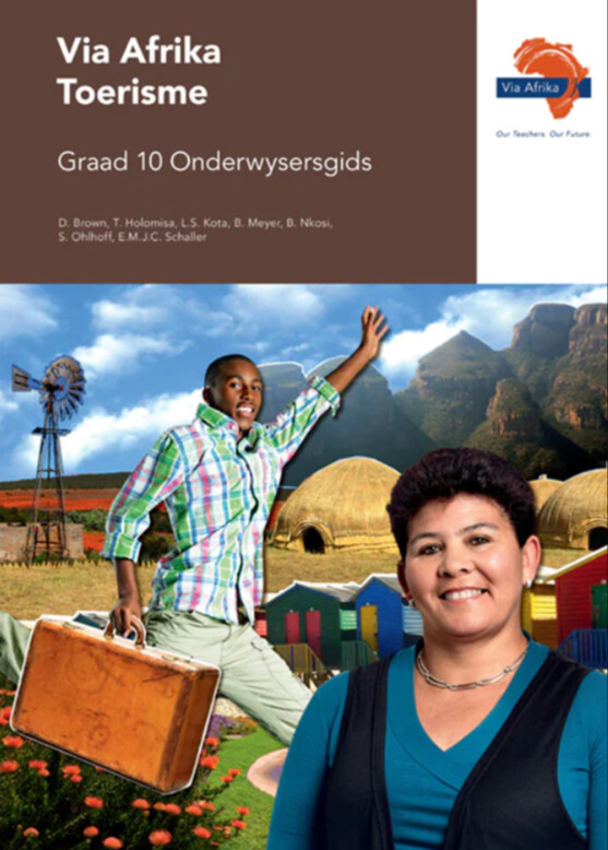 Via Afrika Toerisme Graad 10 Onderwysersgids (Printed book.)