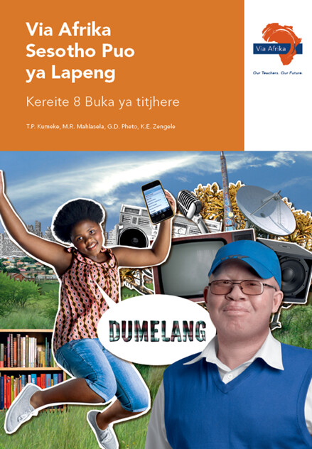 Via Afrika Sesotho Home Language Grade 8 Teacher&#39;s Guide (Dumelang)