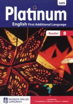 Platinum English First Additional Language Grade 8 Reader