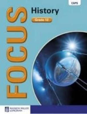 Focus History Grade 12 Learner&#39;s Book