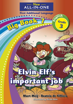 New All-In-One Grade 3 FAL Big Book 07: Elvin Elf’s important job