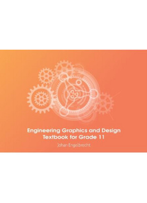 Engineering Graphics and Design Textbook for Gr. 11