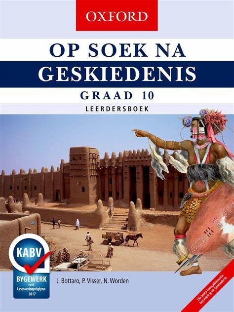 Op Soek na Geskiedenis Graad 10 Leerdersboek
