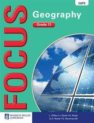 Focus Geography Grade 11 Learner&#39;s Book