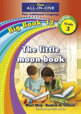 New All-In-One Grade 3 FAL Big Book 12: The little moon book