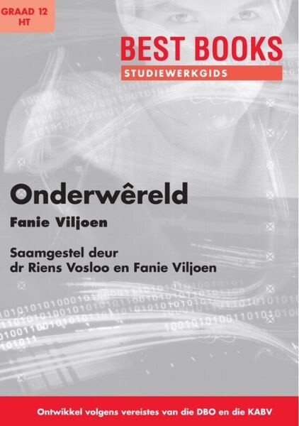 Studiewerkgids: ONDERWêRELD Gr. 12 HT Novel