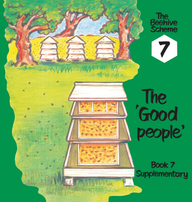 Reader: Beehive Book 7: The good people