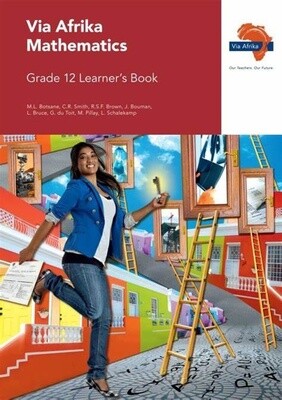 Via Afrika Mathematics Grade 12 Learner&#39;s Book