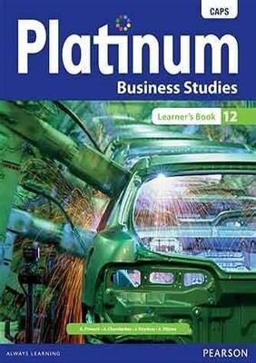 Platinum Business Studies Grade 12 Learner&#39;s Book