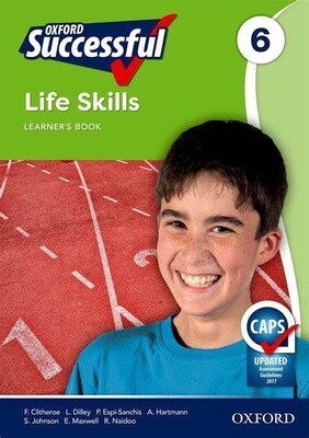 Oxford Successful Life Skills Grade 6 Learner&#39;s Book