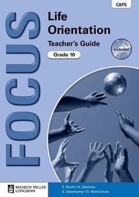 Focus Life Orientation Gr 10 TG with Question Bank CD