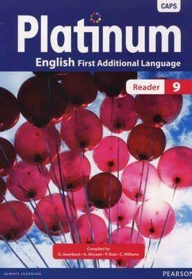 Platinum English First Additional Language Grade 9 Reader