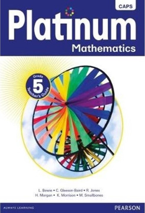 Platinum Mathematics Grade 5 Teacher&#39;s Guide