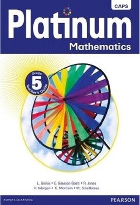 Platinum Mathematics Grade 5 Teacher&#39;s Guide