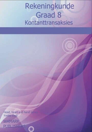 Rekeningkunde Kontanttransaksies Gr. 8