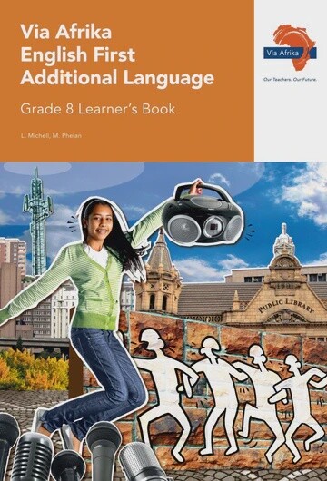 Via Afrika English First Additional Language Gr. 8