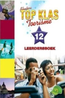 Top Klas Toerisme Graad 12 Leerderboek