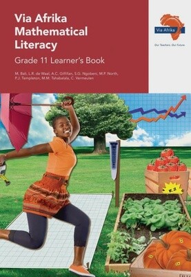 Via Afrika Mathematical Literacy Grade 11 Learner&#39;s Book (Printed book.)