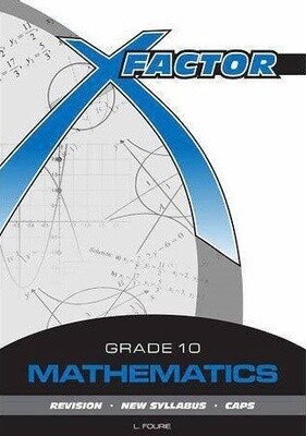 X-Factor Mathematics Gr 10