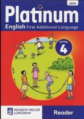 Platinum English FAL Gr. 4 Reader